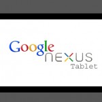 Google Nexus Tablet “Confirmed” by Asus Rep